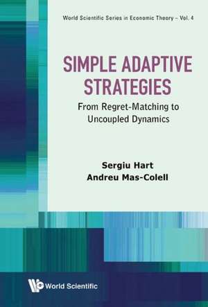 Simple Adaptive Strategies de Sergiu Hart