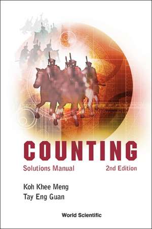 Counting: Solutions Manual (2nd Edition) de KHEE-MENG KOH
