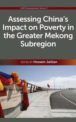 Assessing China's Impact on Poverty in the Greater Mekong Subregion de Hossein Jalilian