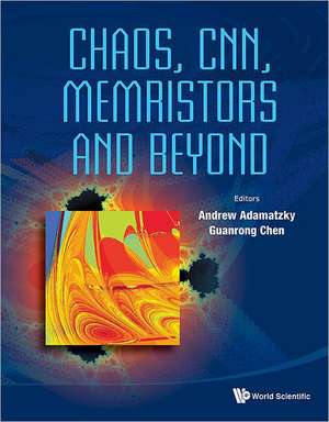 Chaos, CNN, Memristors and Beyond de Andrew Adamatzky