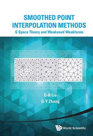 Smoothed Point Interpolation Methods de G. R. Liu