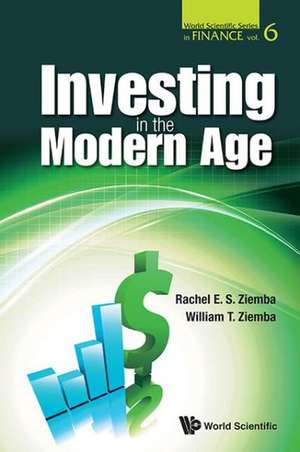 Investing in the Modern Age de Rachel E. S. Ziemba