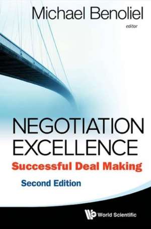 Negotiation Excellence de Ph.D. Benoliel, Michael