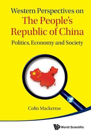 Western Perspectives on the People's Republic of China de Colin Mackerras