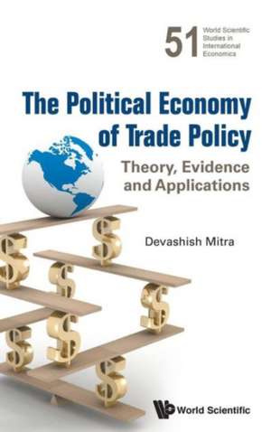 The Political Economy of Trade Policy de Devashish Mitra