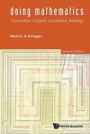 Doing Mathematics de Martin H. Krieger