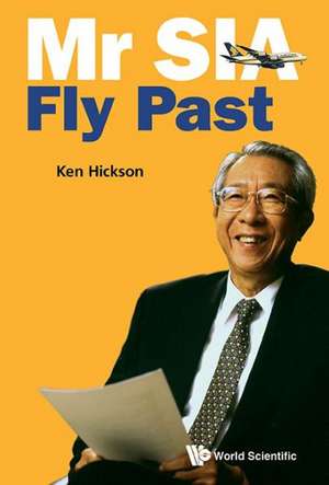 MR Sia: Fly Past de Ken Hickson