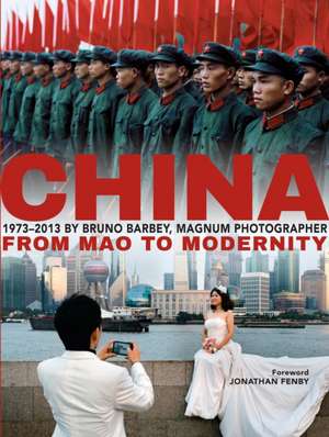 China: From Mao to Modernity de Bruno Barbey