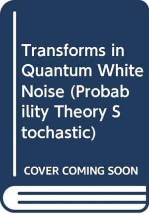 Transforms in Quantum White Noise de Un Cig Ji