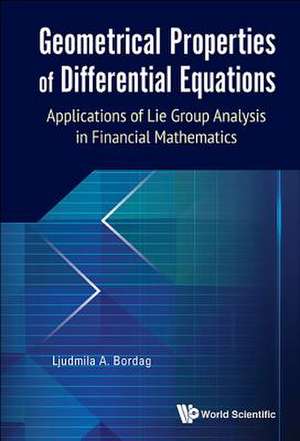 Geometrical Properties of Differential Equations de Ljudmila A. Bordag