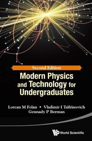 Modern Physics and Technology for Undergraduates (Second Edition): Logic, Set Theory, and Probability de Lorcan M. Folan