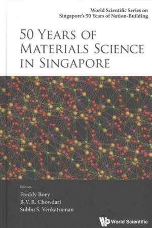 50 Years of Materials Science in Singapore de B. V. R. Chowdari