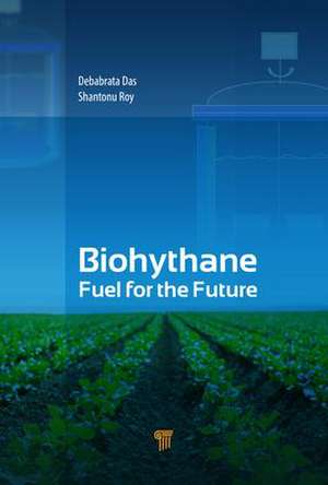 Biohythane: Fuel for the Future de Debabrata Das