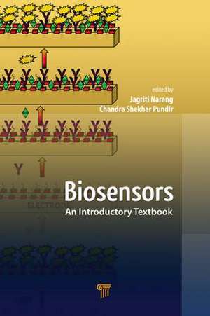 Biosensors: An Introductory Textbook de Jagriti Narang