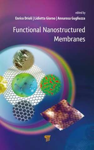 Functional Nanostructured Membranes de Enrico Drioli