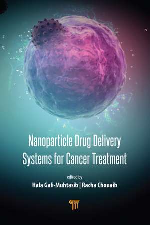 Nanoparticle Drug Delivery Systems for Cancer Treatment de Hala Gali-Muhtasib