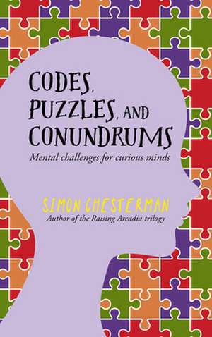 Codes, Puzzles and Conundrums de Simon Chesterman