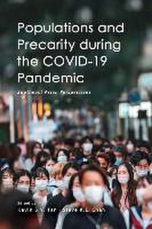 Populations and Precarity During the Covid-19 Pandemic de Kevin S Y Tan