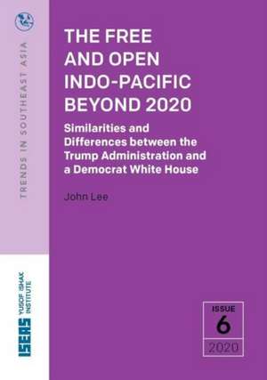 The Free and Open Indo-Pacific Beyond 2020 de John Lee