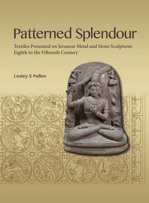 Patterned Splendour de Lesley Pullen