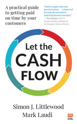 Let the Cash Flow de Simon J. Littlewood