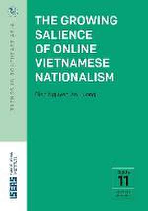 The Growing Salience of Online Vietnamese Nationalism de Dien Nguyen An Luong