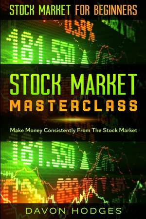 Stock Market For Beginners de Davon Hogdes