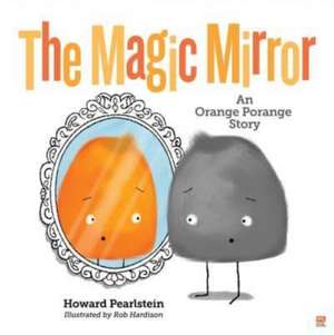 The Magic Mirror de Howard Pearlstein