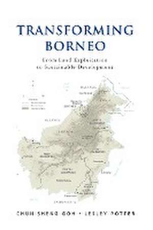 Transforming Borneo de Lesley Potter