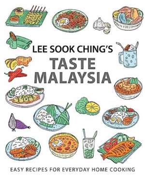 Lee Sook Ching's Taste Malaysia de Lee Sook Ching