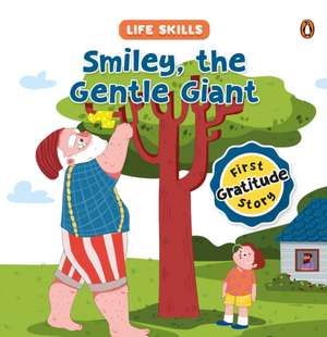 Smiley the Gentle Giant (Life Skills Series) de Penguin Books