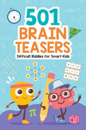 Brain Teasers: 501 Difficult Riddles for Smart Kids de Penguin Books
