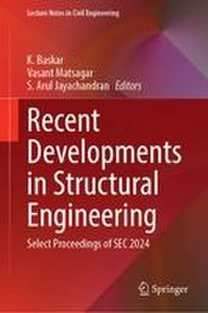 Recent Developments in Structural Engineering de K. Baskar