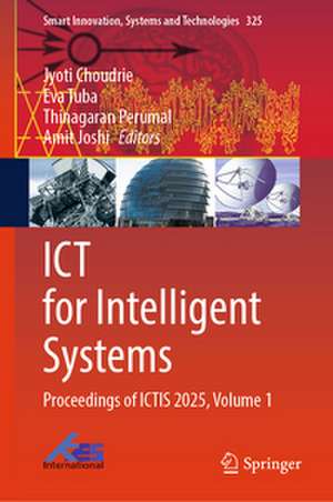 ICT for Intelligent Systems de Jyoti Choudrie