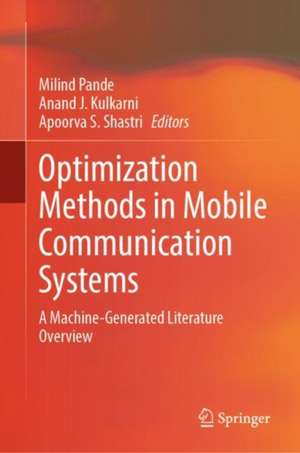 Optimization Methods in Mobile Communication Systems de Milind Pande