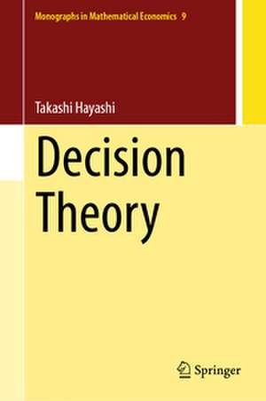Decision Theory de Takashi Hayashi
