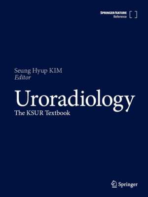 Uroradiology de Seung Hyup Kim