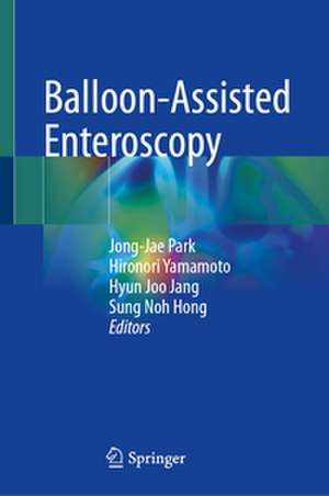 Balloon-Assisted Enteroscopy de Jong-Jae Park