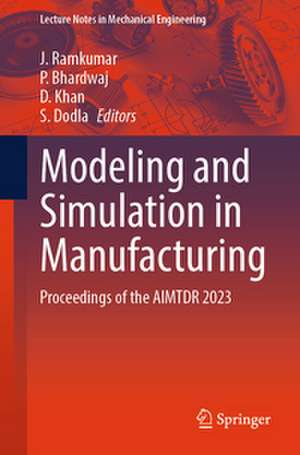 Modeling and Simulation in Manufacturing de J. Ramkumar