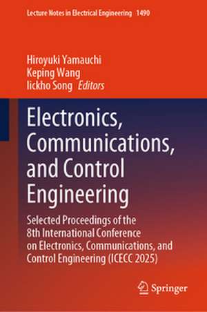 Electronics, Communications, and Control Engineering de Hiroyuki Yamauchi