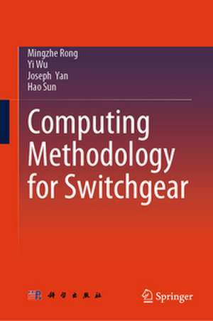 Computing Methodology for Switchgear de Mingzhe Rong