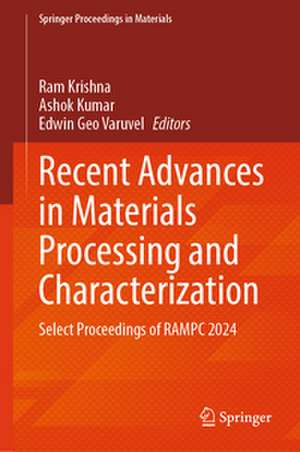 Recent Advances in Materials Processing and Characterization de Ram Krishna