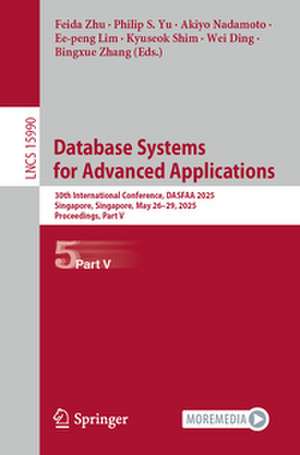 Database Systems for Advanced Applications de Feida Zhu