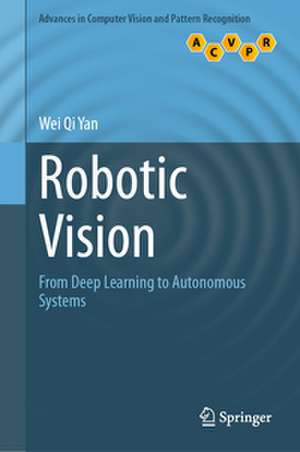 Robotic Vision de Wei Qi Yan