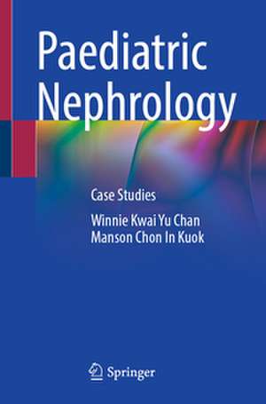Paediatric Nephrology de Winnie Kwai Yu Chan