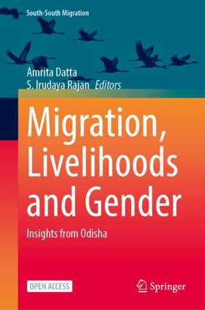 Migration, Livelihoods and Gender de Amrita Datta