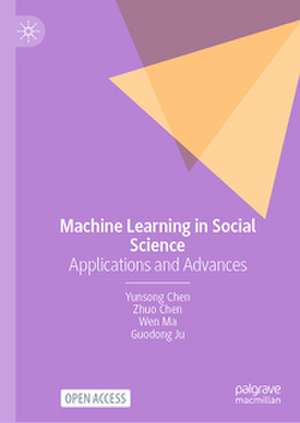 Machine Learning in Social Science de Yunsong Chen