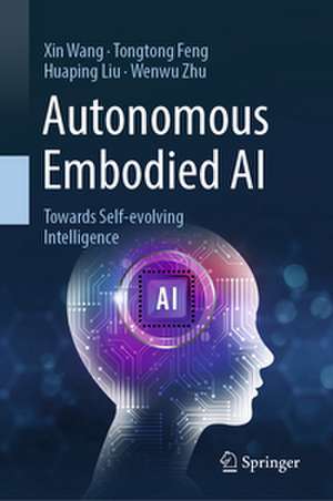 Autonomous Embodied AI de Xin Wang