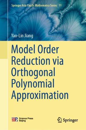 Model Order Reduction via Orthogonal Polynomial Approximation de Yao-Lin Jiang