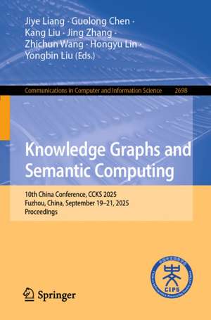 Knowledge Graphs and Semantic Computing de Guolong Chen